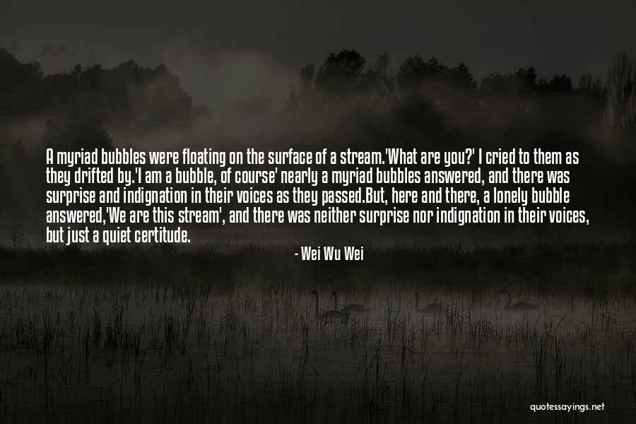 Abnormally Attracted Quotes By Wei Wu Wei Abnormally Attracted Quotes By Wei Wu Wei