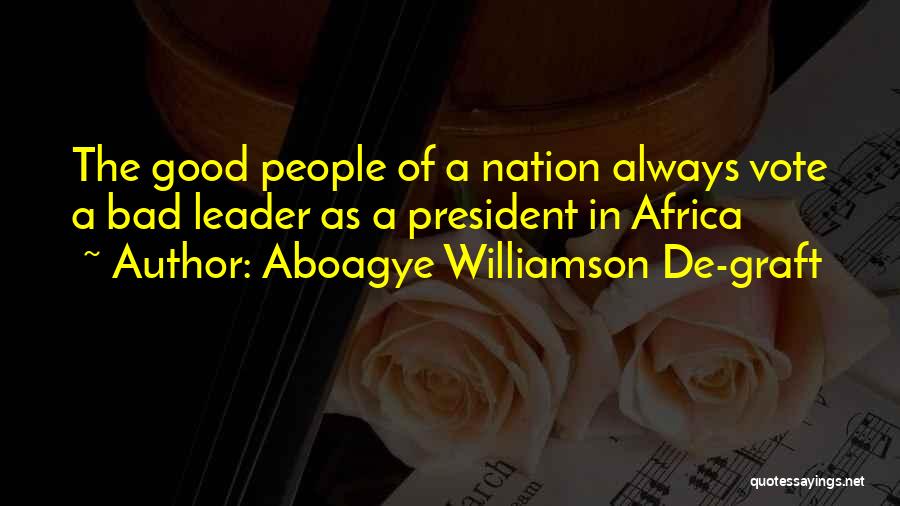 Aboagye Williamson De-graft Quotes 211736