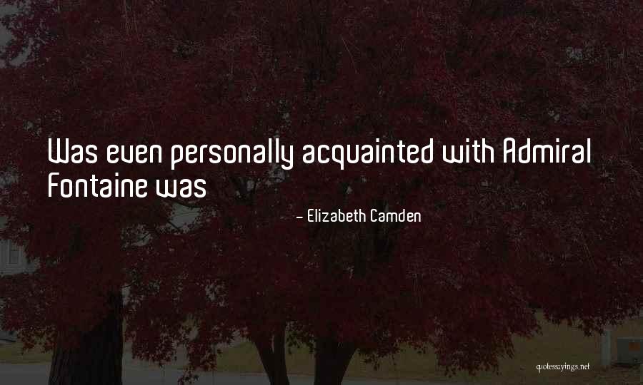 Aboardship Quotes By Elizabeth Camden Aboardship Quotes By Elizabeth Camden