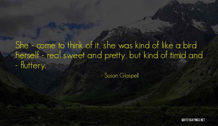 Abocado Quotes By Susan Glaspell Abocado Quotes By Susan Glaspell