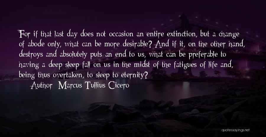 Abode Quotes By Marcus Tullius Cicero