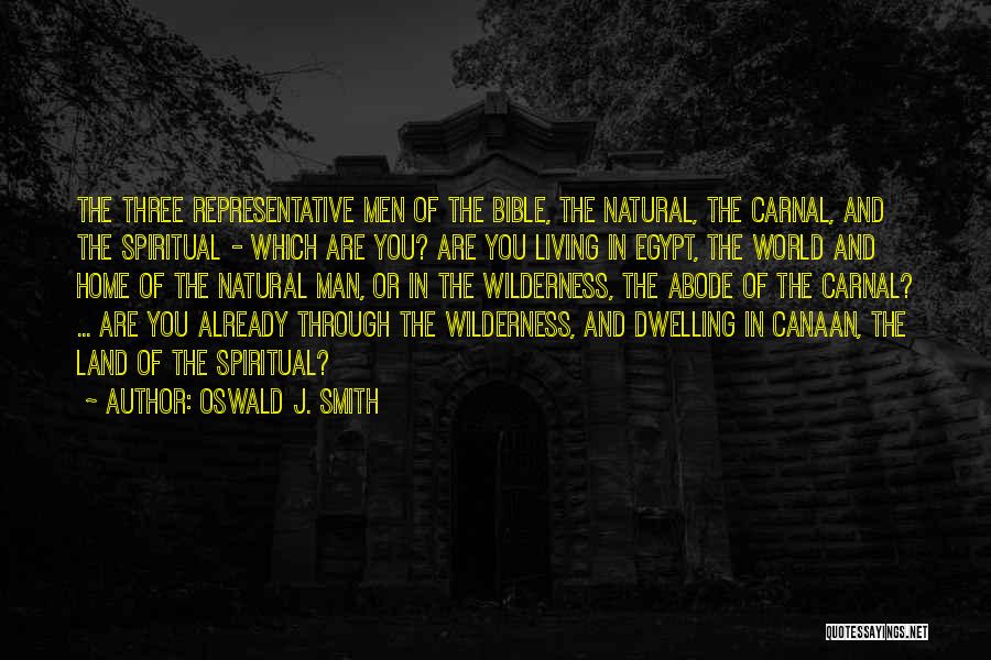 Abode Quotes By Oswald J. Smith