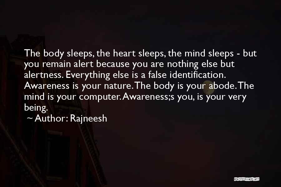 Abode Quotes By Rajneesh