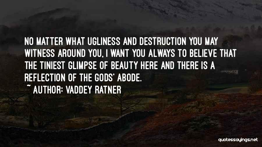 Abode Quotes By Vaddey Ratner