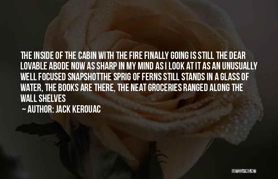 Abode Wall Quotes By Jack Kerouac