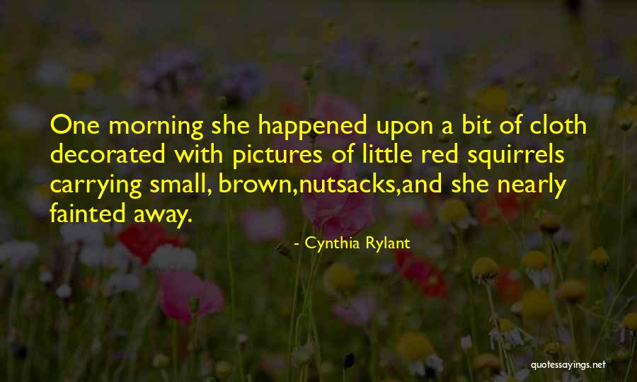 Abogados Quotes By Cynthia Rylant Abogados Quotes By Cynthia Rylant