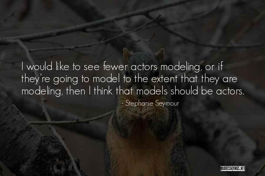 Abolhassan Emami Quotes By Stephanie Seymour Abolhassan Emami Quotes By Stephanie Seymour