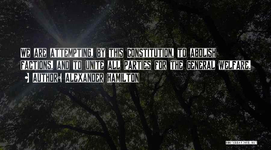 Abolish Quotes By Alexander Hamilton