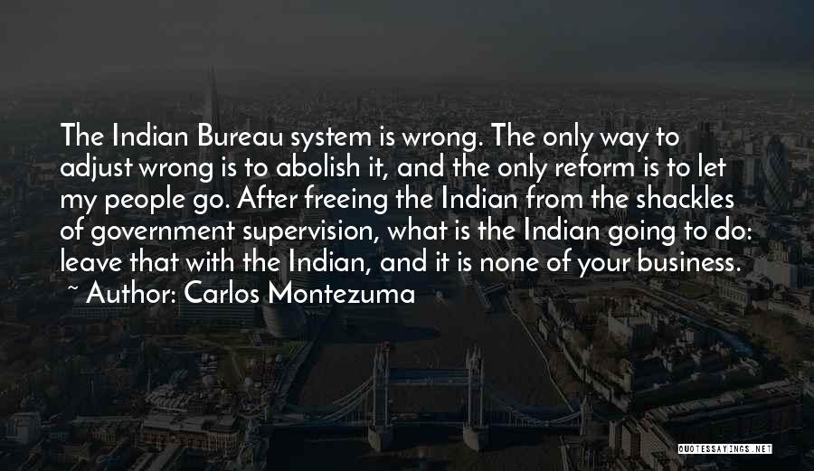Abolish Quotes By Carlos Montezuma