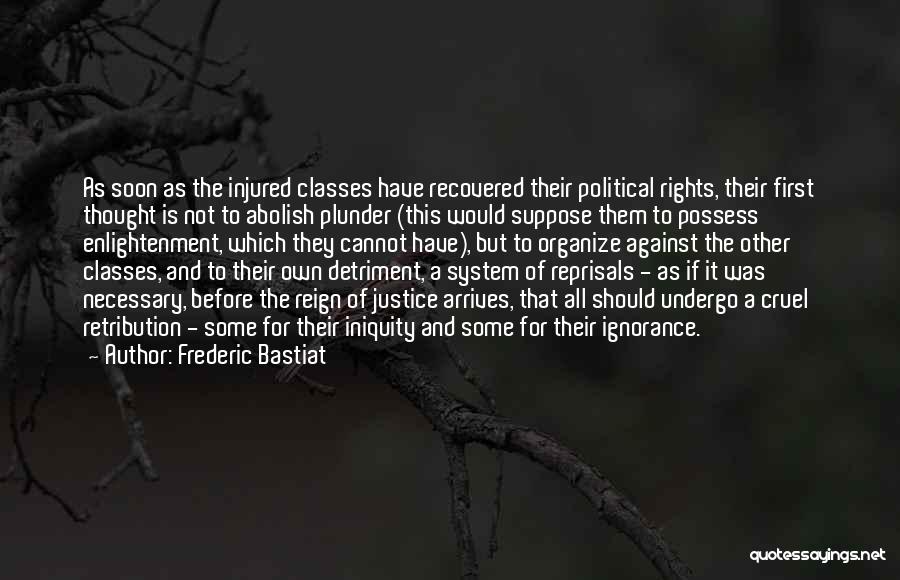 Abolish Quotes By Frederic Bastiat