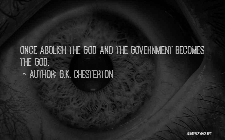 Abolish Quotes By G.K. Chesterton