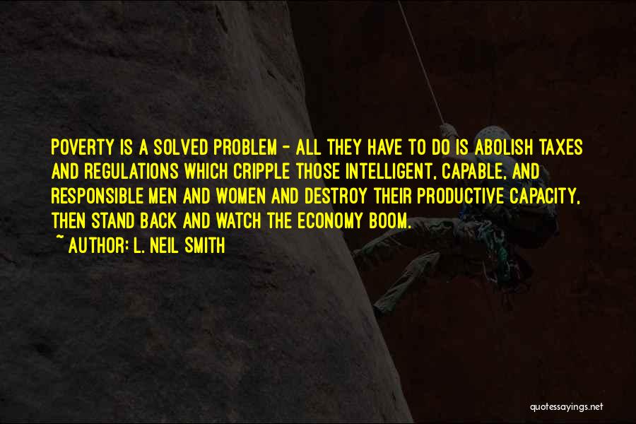 Abolish Quotes By L. Neil Smith