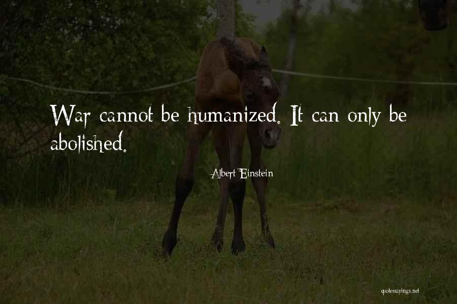 Abolished Quotes By Albert Einstein Abolished Quotes By Albert Einstein