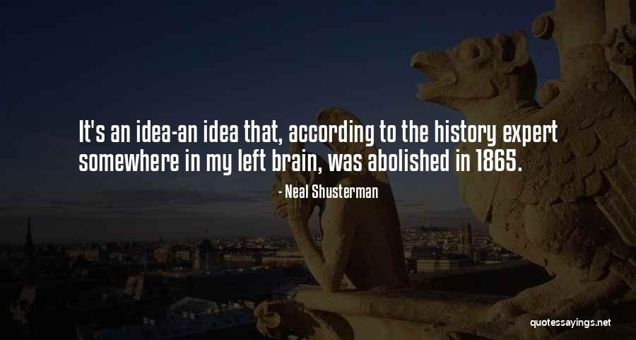 Abolished Quotes By Neal Shusterman Abolished Quotes By Neal Shusterman