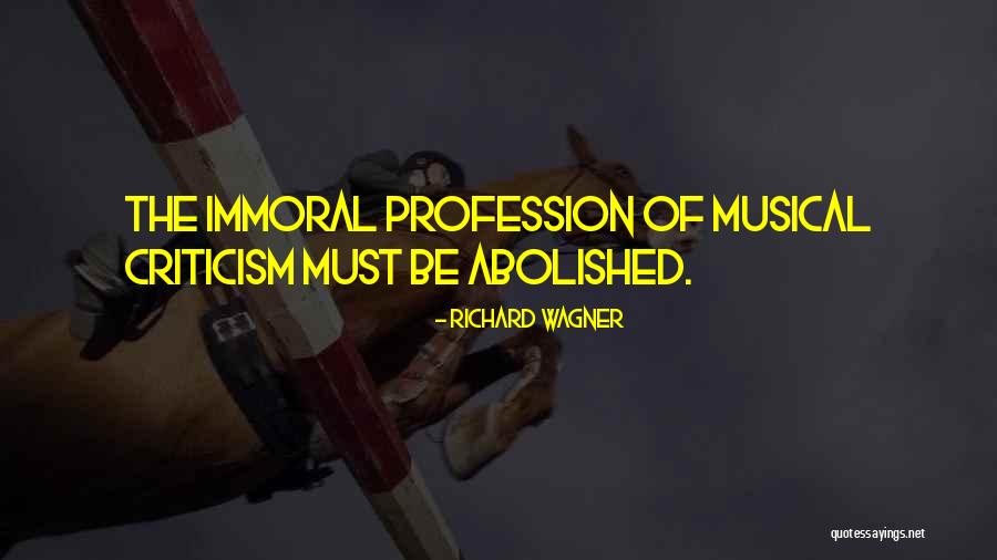 Abolished Quotes By Richard Wagner Abolished Quotes By Richard Wagner