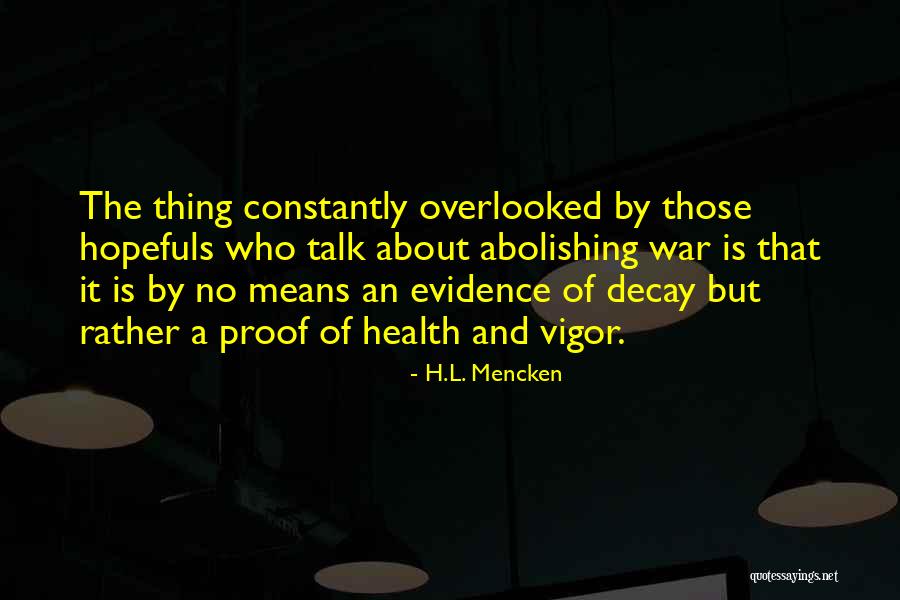 Abolishing Quotes By H.L. Mencken Abolishing Quotes By H.L. Mencken