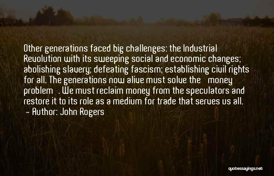 Abolishing Slavery Quotes By John Rogers