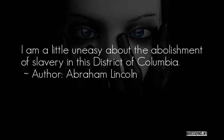 Abolishment Of Slavery Quotes By Abraham Lincoln