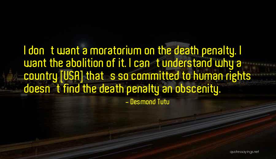 Abolition Of The Death Penalty Quotes By Desmond Tutu