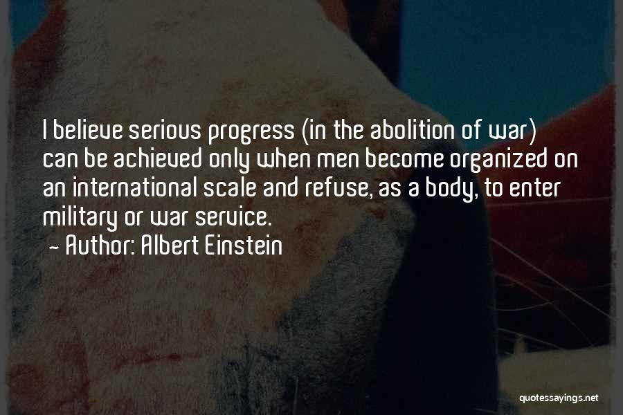 Abolition Quotes By Albert Einstein