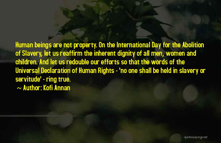 Abolition Quotes By Kofi Annan