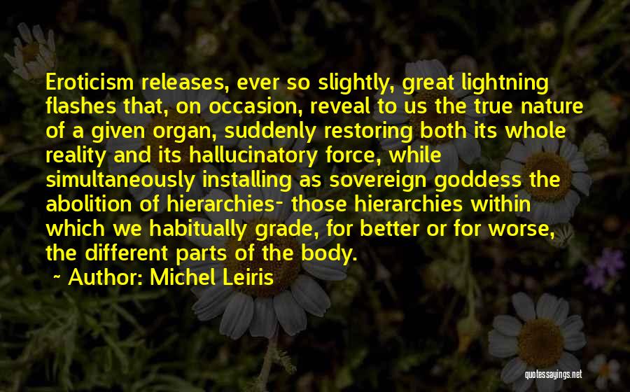 Abolition Quotes By Michel Leiris