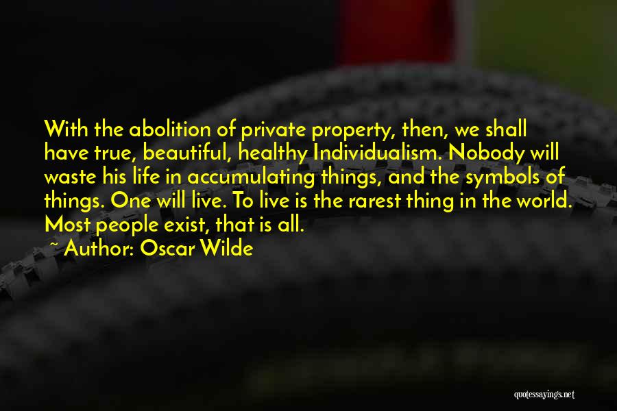 Abolition Quotes By Oscar Wilde