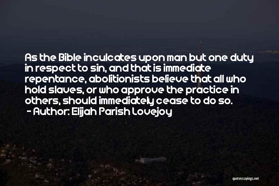 Abolitionists Quotes By Elijah Parish Lovejoy