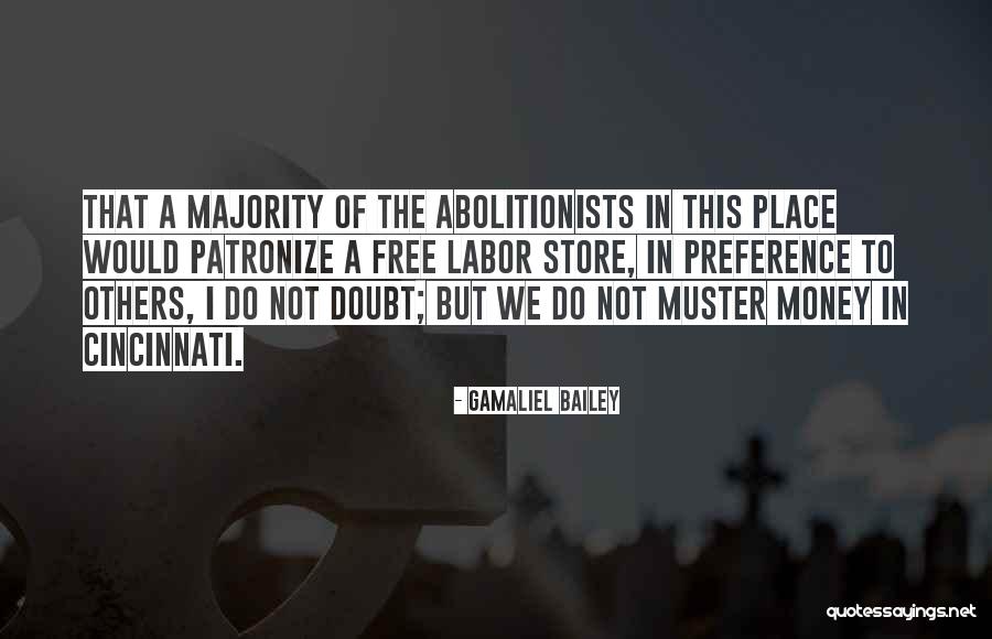 Abolitionists Quotes By Gamaliel Bailey