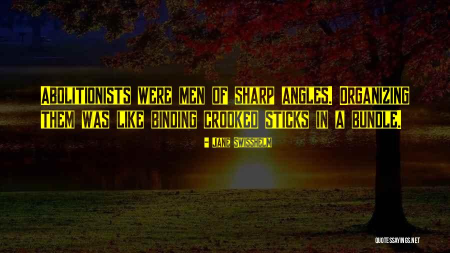 Abolitionists Quotes By Jane Swisshelm Abolitionists Quotes By Jane Swisshelm