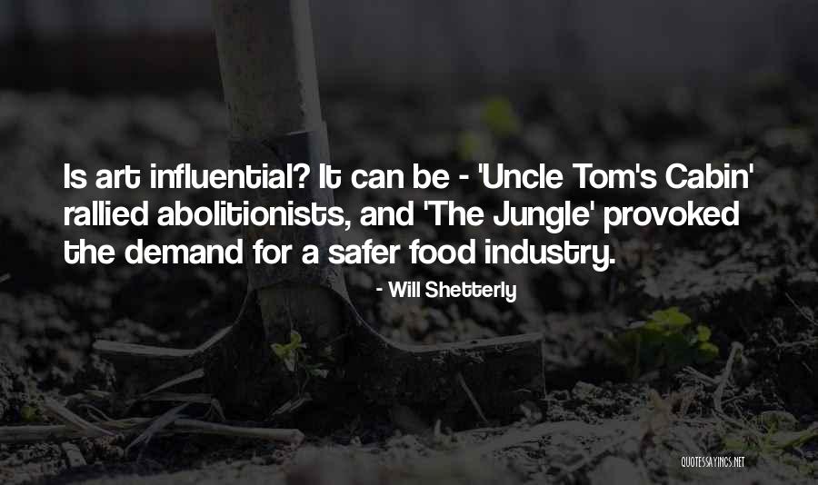 Abolitionists Quotes By Will Shetterly