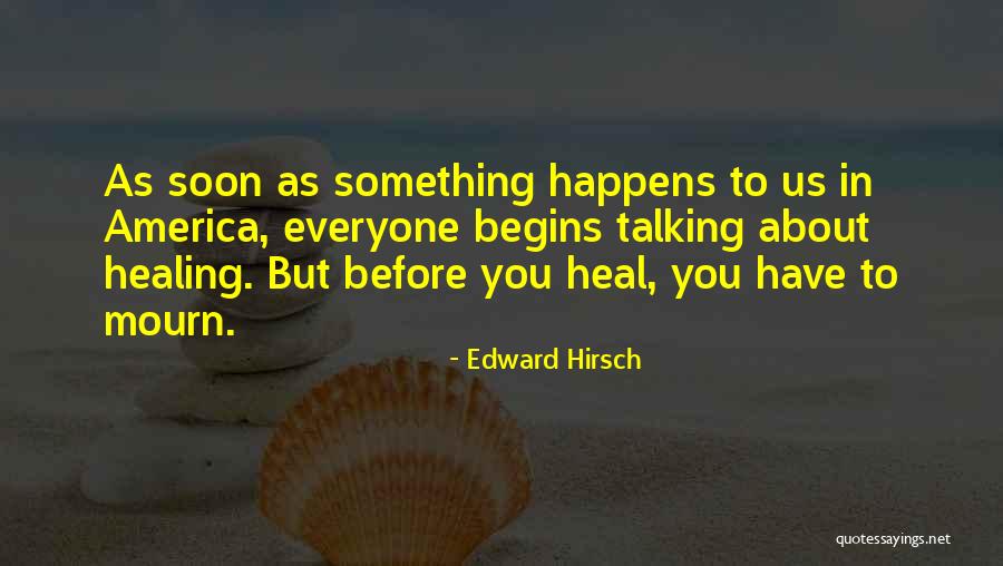 Abolt 3 Quotes By Edward Hirsch Abolt 3 Quotes By Edward Hirsch
