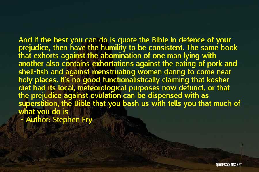 Abomination Book Quotes By Stephen Fry