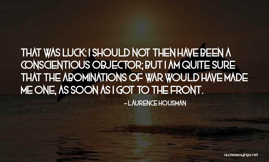 Abominations Quotes By Laurence Housman