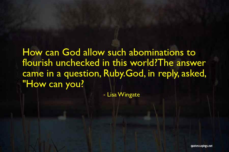 Abominations Quotes By Lisa Wingate