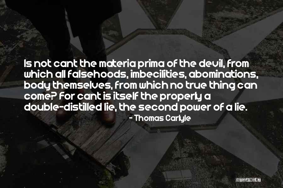 Abominations Quotes By Thomas Carlyle