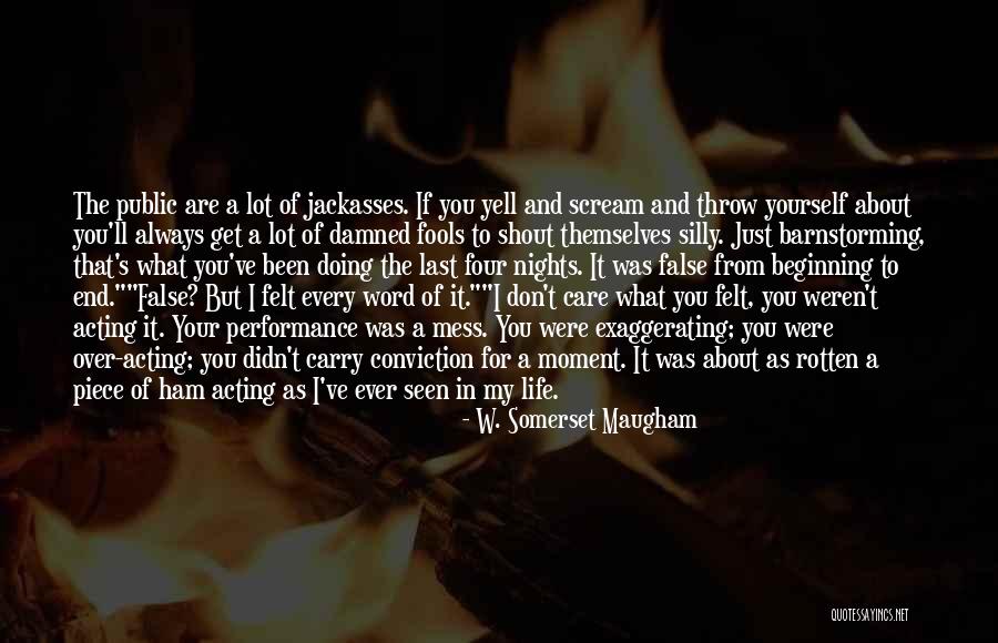 Abonesh Mezmur Quotes By W. Somerset Maugham Abonesh Mezmur Quotes By W. Somerset Maugham