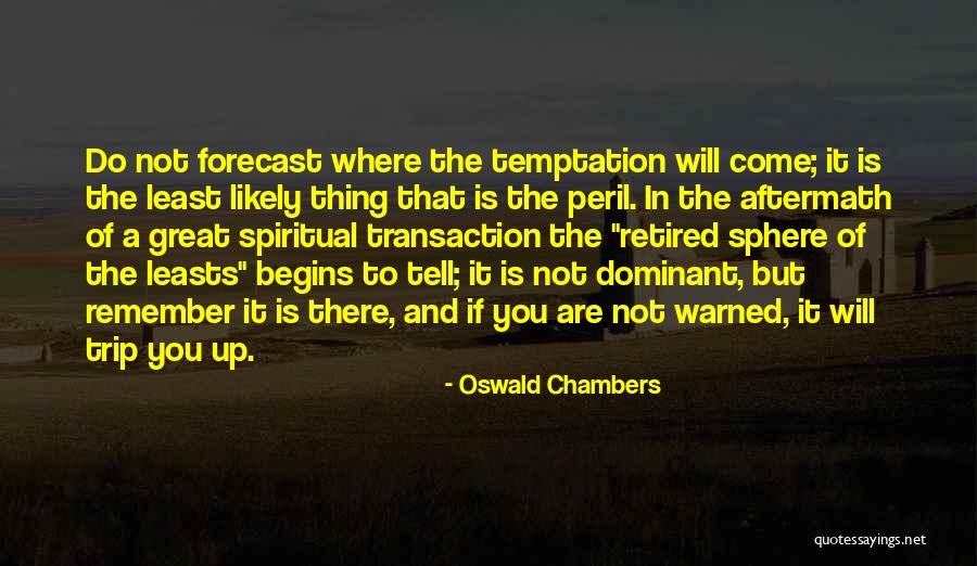 Abonga Quotes By Oswald Chambers Abonga Quotes By Oswald Chambers