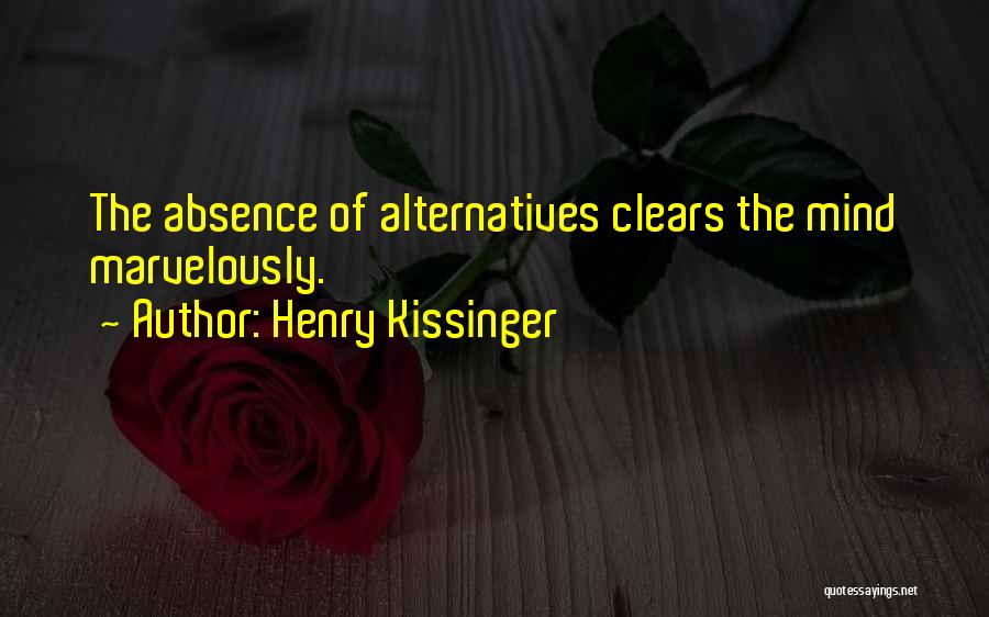 Abood Decision Quotes By Henry Kissinger