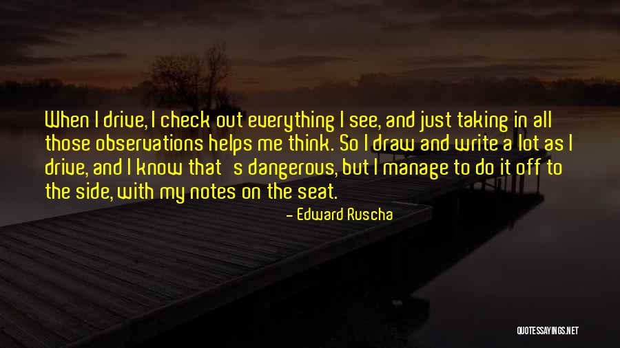 Abordaje Venoso Quotes By Edward Ruscha Abordaje Venoso Quotes By Edward Ruscha