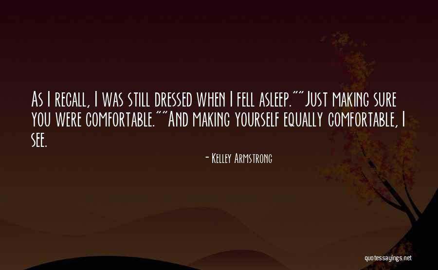 Abordari Quotes By Kelley Armstrong Abordari Quotes By Kelley Armstrong
