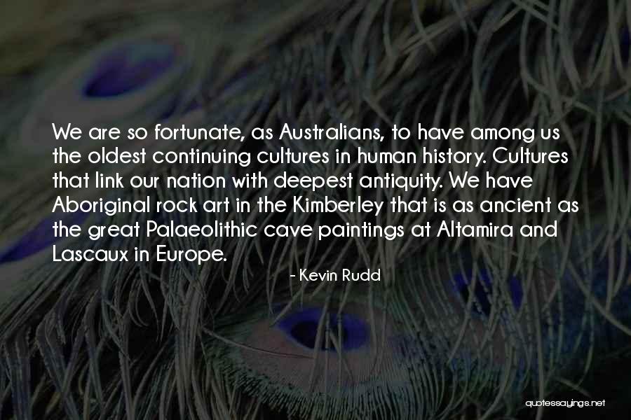 Aboriginal Art Quotes By Kevin Rudd Aboriginal Art Quotes By Kevin Rudd