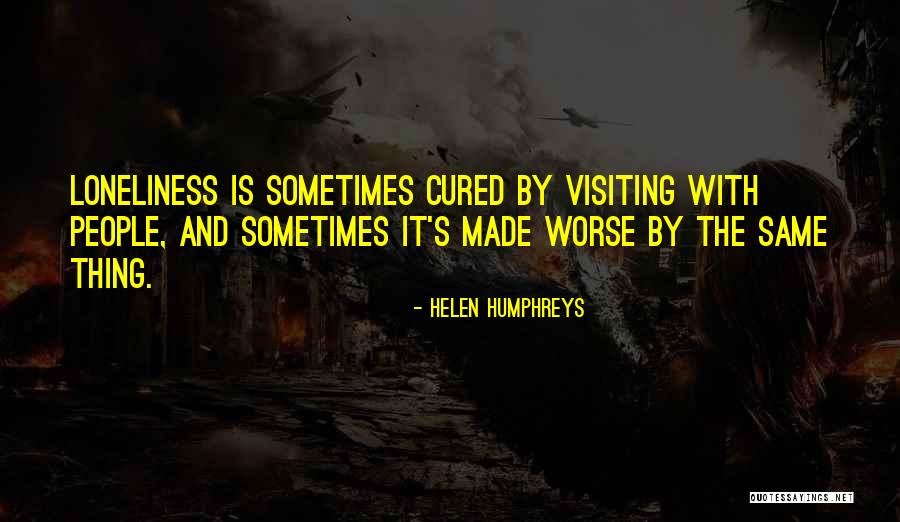Aboriginal Cultures Quotes By Helen Humphreys Aboriginal Cultures Quotes By Helen Humphreys