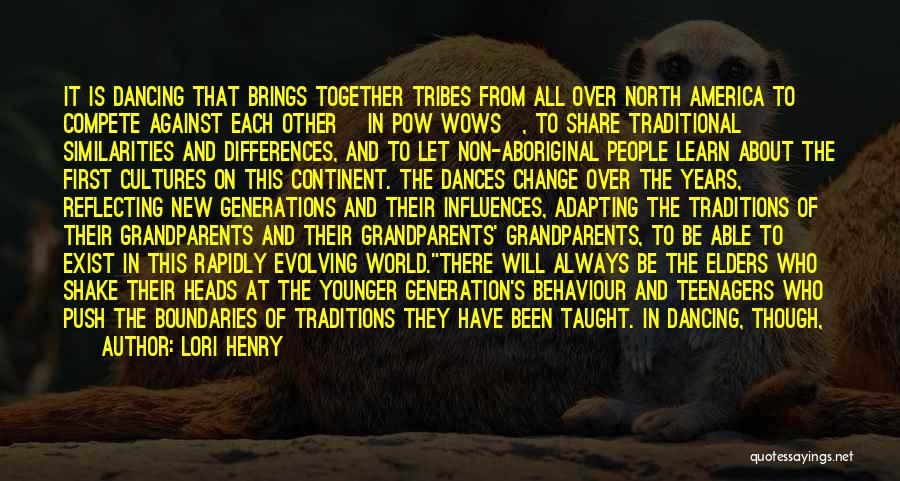 Aboriginal Elders Quotes By Lori Henry