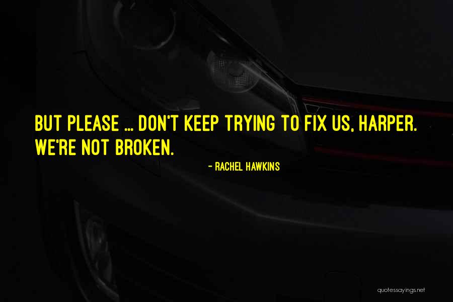 Aboriginal Freedom Rides Quotes By Rachel Hawkins Aboriginal Freedom Rides Quotes By Rachel Hawkins