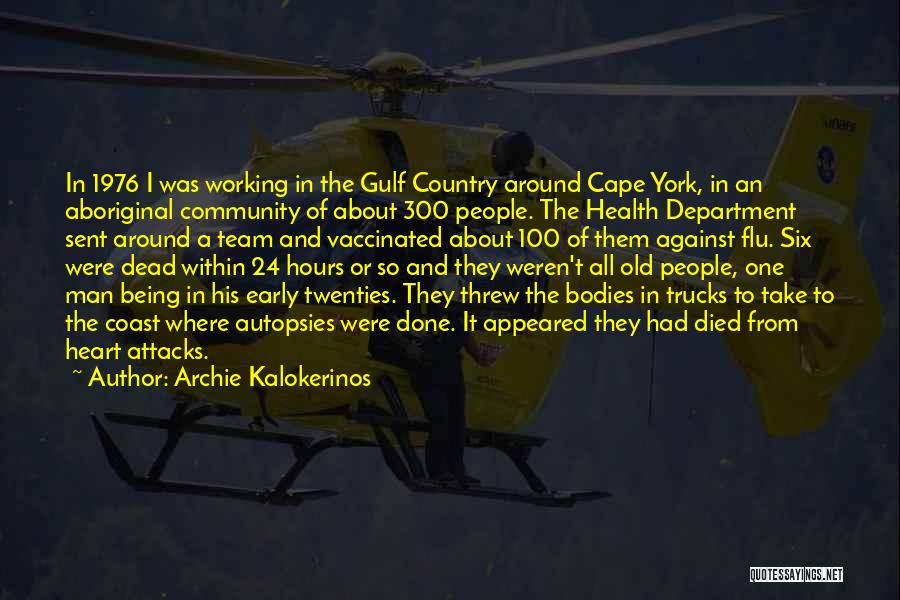 Aboriginal Health Quotes By Archie Kalokerinos