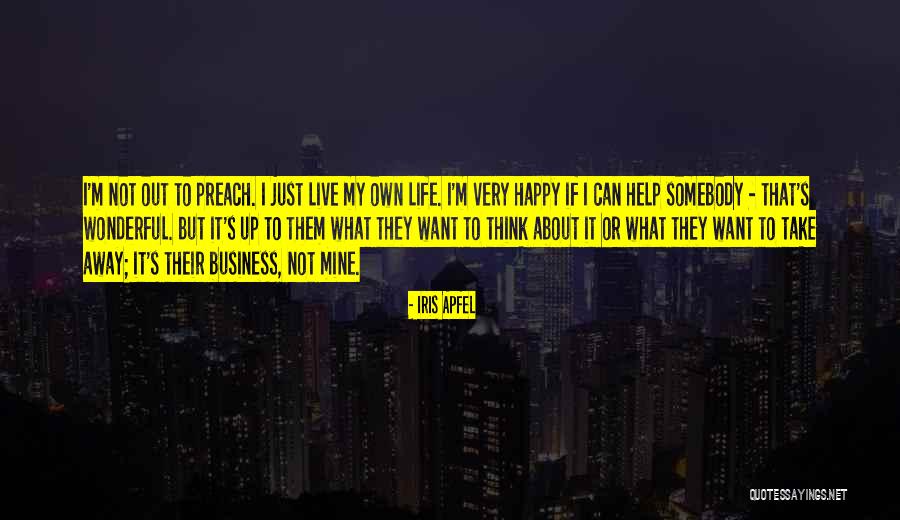 Aboriginal Peoples Quotes By Iris Apfel Aboriginal Peoples Quotes By Iris Apfel