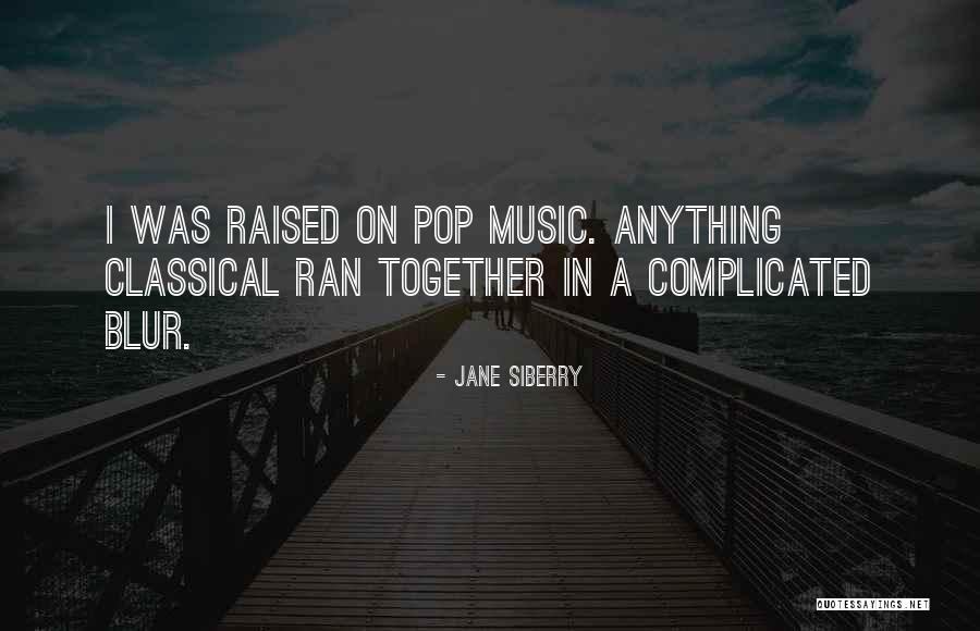 Aboriginally Quotes By Jane Siberry Aboriginally Quotes By Jane Siberry