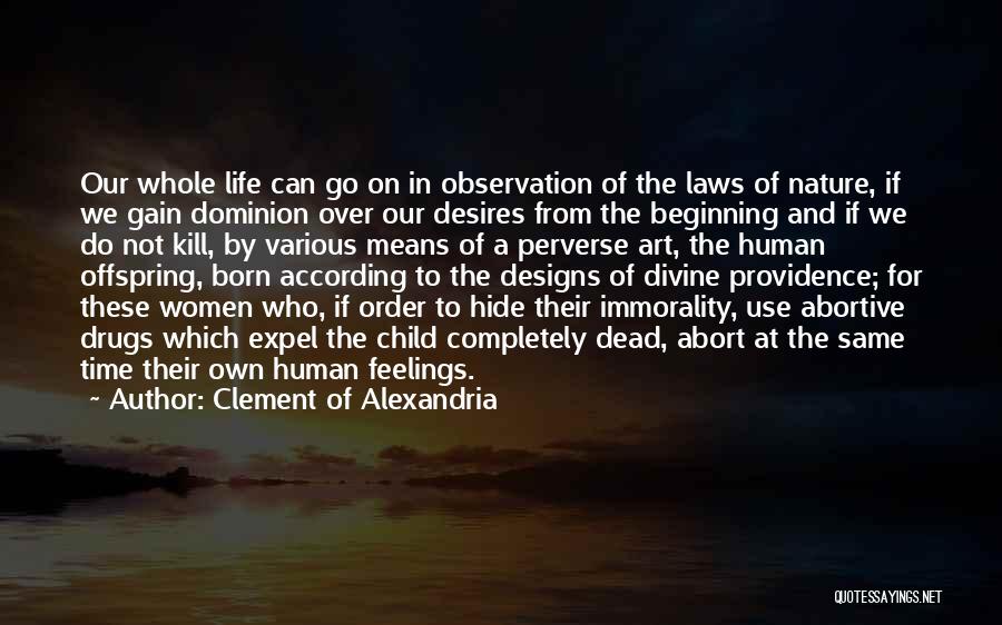 Abort Quotes By Clement Of Alexandria