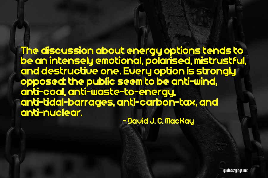 Aborted Fetal Cells Quotes By David J. C. MacKay Aborted Fetal Cells Quotes By David J. C. MacKay